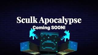 Sculk Apocalypse Teaser