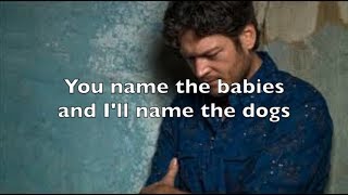 I&#39;ll Name The Dogs - Blake Shelton(Lyrics)