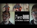 Two Door Cinema Club - What You Know Cover ...