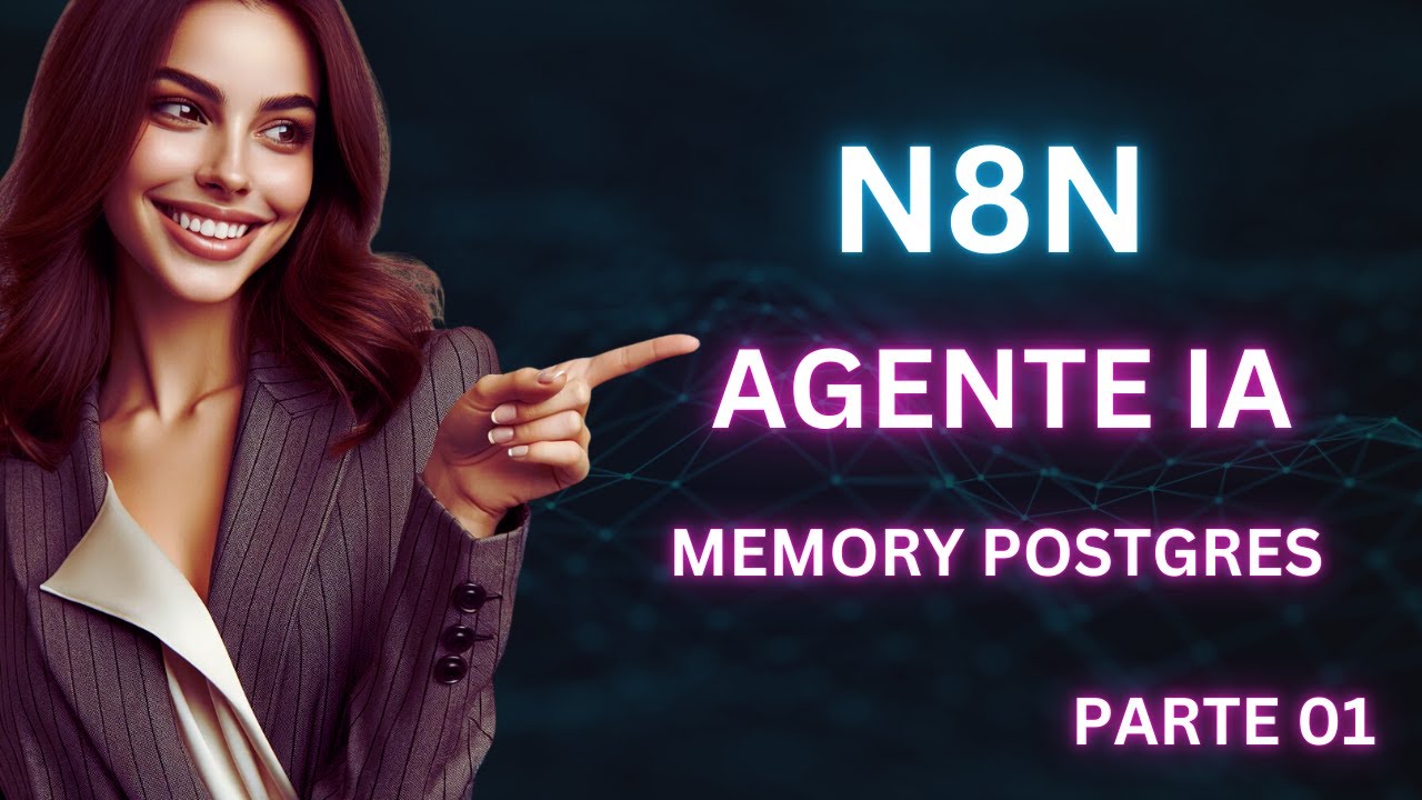 Agente IA n8n Avançado: Memory Postgres no Supabase Parte 01