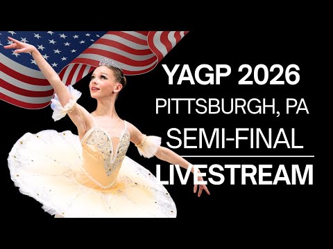 Senior Classical Competition Women Age 15 ~ YAGP 2026 Pittsburgh, Pennsylvania