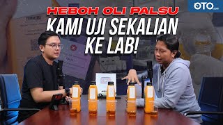 Awas Oli Palsu Bikin Jebol Mesin dan Kantong, Ini Tips Jitu Bedakannya