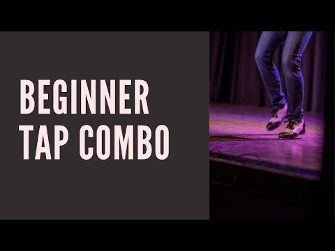 Beginner Tap Combo