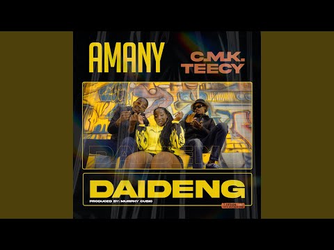 Daideng (feat. CMK & Teecy) (radio edit)