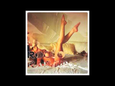 Rocco Raimundo - Must Be Love