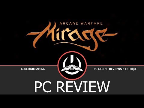 Mirage: Arcane Warfare - Logic Review video thumbnail