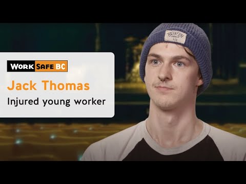 Jack Thomas: Injured Young Worker | WorkSafeBC