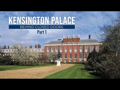 Secrets Of The Royal Palaces Ep 6:  Kensington Palace | British Royal Documentary