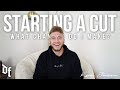 Starting A Cut | What Changes Do I Make?