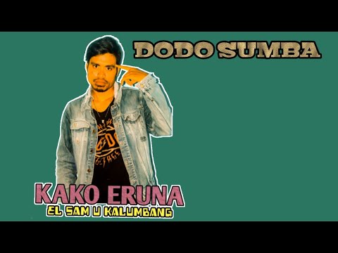 KAKO ERUNA - EL SAM U KALUMBANG (LYRIC VIDEO) | LAGU SUMBA