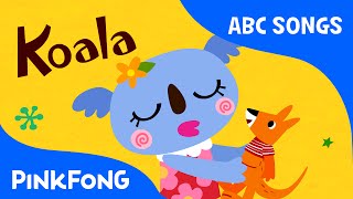 K | Koala | ABC Alphabet Songs | Phonics | PINKFONG Songs for Children