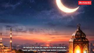 Ramadan 2026 : le jeûne débute le jeudi 19 février au Burkina Faso
