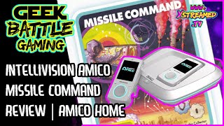 Intellivision Amico | Missile Command Review |  Amico Home | Atari Classic | Intellivision Lives!