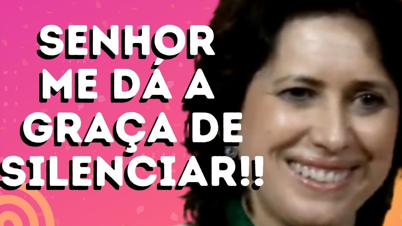 SENHOR ME DÁ A GRAÇA DE SILENCIAR!! - Grupo de Oração com  a Dra. Filó