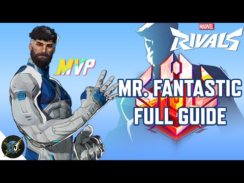 Everything You NEED to Know to Become The MASTER FANTASTIC - MR FANTASTIC Full Guide | Marvel Rivals