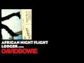 African Night Flight - Lodger [1979] - David Bowie