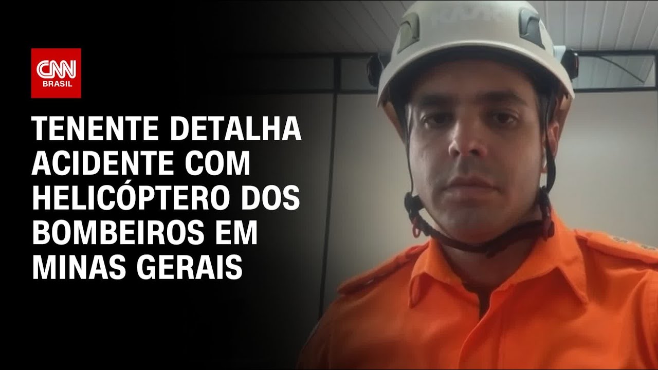 Tenente detalha acidente com helicóptero dos bombeiros em Minas Gerais | AGORA CNN