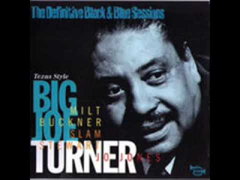 Big Joe Turner -  Texas Style  ( Full Album )