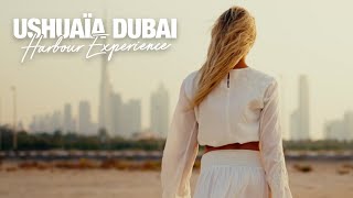 Ushua a Dubai Harbour Experience Launching Winter 39 24