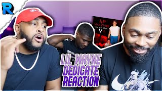 DEDICATE - LIL WAYNE | HE WANTS ALL HIS CREDIT | REACTION