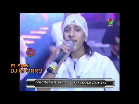 LOS PRIMARIOS (EN VIVO) - PASION DE SABADO 01 - DJ SHORRO