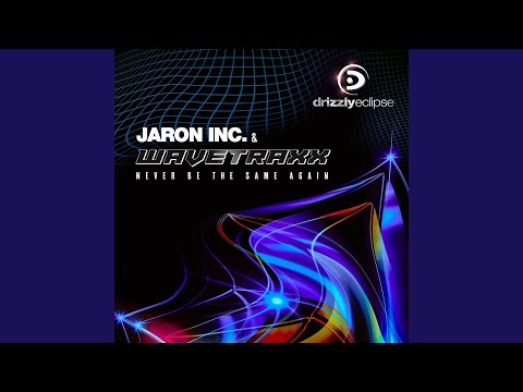 Never Be the Same Again (Wavetraxx Extended Mix)