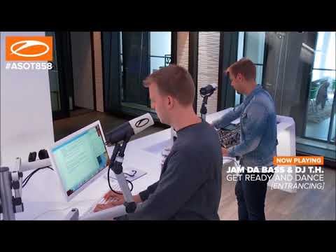 Armin van Buuren spins Jam Da Bass & DJ T.H. - Get Ready And Dance ASOT 858