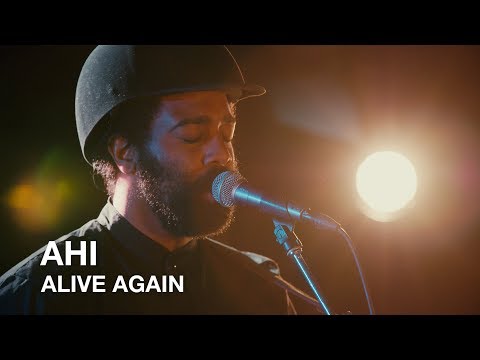 AHI | Alive Again | First Play Live