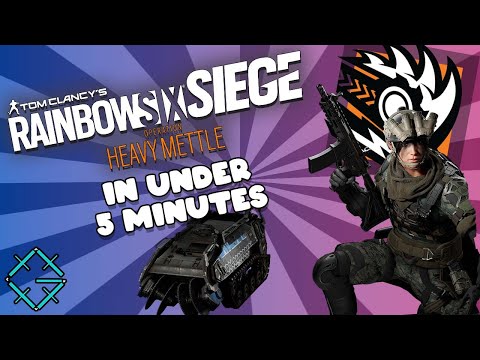 Operation Heavy Mettle in under 5 Minutes | Rainbow Six Siege