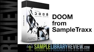 Video thumbnail for Review Doom from SampleTraxx - Sample Library Review by Sample Library Review