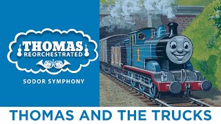 Thomas and the Trucks (From  Thomas Reorchestrated