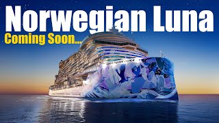 Inside Norwegian Luna Cruise Ship 2026 | Full Tour, Itinerary, New Features & Aqua Slide Coaster