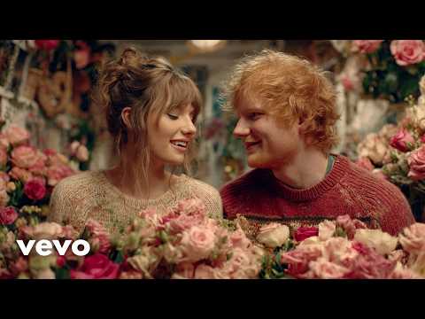 Ed Sheeran  & TaylorSwift - My Valentine (Official Music Video)