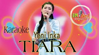 Download lagu Karaoke Yeni Inka TIARA ( Jika kau Bertemu Aku Begini ) koplo mp3 Download lagu Karaoke Yeni Inka TIARA ( Jika kau Bertemu Aku Begini ) koplo mp3