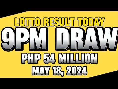 LOTTO 9PM DRAW RESULT MAY 18, 2024 #lottoresulttoday #stl #pcsohearingtoday