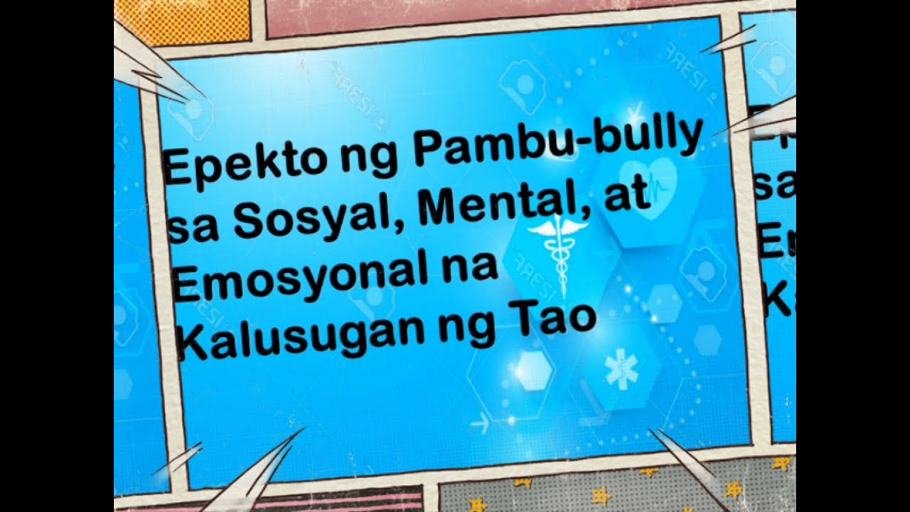 (HEALTH) EPEKTO NG PAMBU-BULLY SA SOSYAL, MENTAL, AT EMOSYONAL NA KALUSUGAN NG TAO