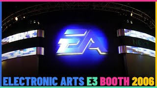 Electronic Arts E3 Booth In 2006.