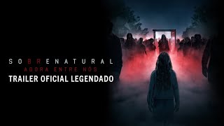 Sobrenatural: Agora Entre Nós - Trailer 1 Legendado (HD)