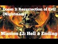 PC Doom 3 Resurrection Of Evil Nightmare Mission 12 Hell Ending