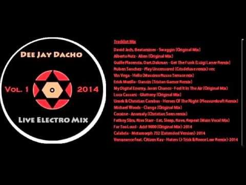 Dee Jay Dacho - Electro Live Mix 2014  / Vol. 1