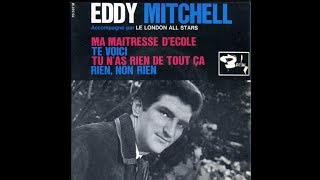 Eddy Mitchell   Rien, non rien   1963
