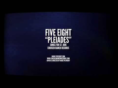 Five Eight- Pleiades (Music Video)