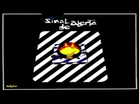 Sinal de Alerta - Sinal de Alerta / Álbum Completo 1985