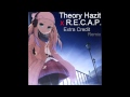 R.E.C.A.P. x Theory Hazit - Extra Credit (R.E.C.A.P.tured Thoughts Remix)