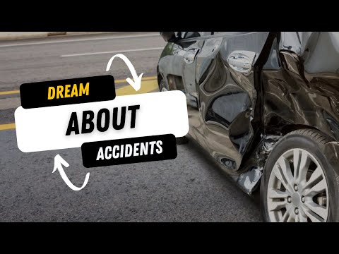 Dream About Car Accidents: Meanings And Symbolisms