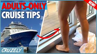 11 "Adult" Cruise Tips Others Just Won't Share