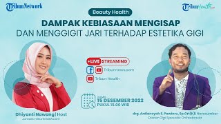 BEAUTY HEALTH: Dampak Kebiasaan Mengisap dan Menggigit Jari Terhadap Estetika Gigi