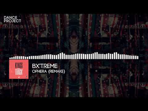 Bx'Treme - Ophera (Remake)