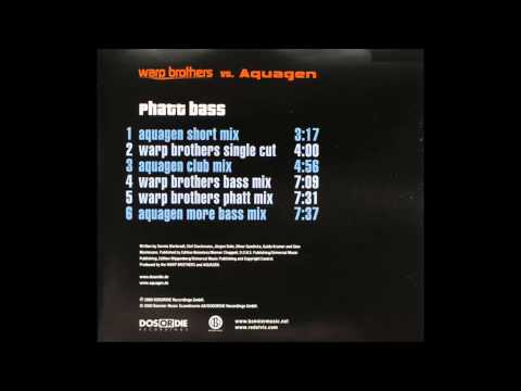 Warp Brothers vs Aquagen - Phatt Bass (Warp Brothers Single Cut)