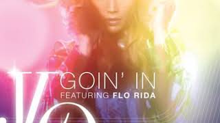 Jennifer Lopez Goin&#39;in (Feat. Flo Rida). (Official Audio.)